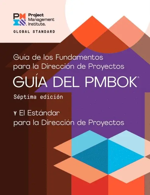 PMI Project Management Institute - Guide to the Project Management Body of Knowledge (PMBOK(R) Guide) - Seventh Edition and The Standard for Project Management (SPANISH), E-bok. Tillgänglighet: Lägg i varukorg