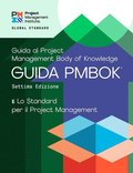 Guide to the Project Management Body of Knowledge (PMBOK Guide) - Seventh Edition and The Standard for Project Management (ITALIAN)