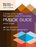 Guide to the Project Management Body of Knowledge (PMBOK Guide) - Seventh Edition and The Standard for Project Management (GERMAN)