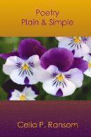 Celia P. Ransom - Poetry Plain and Simple, Häftad