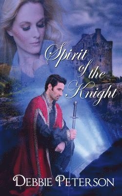 Debbie Peterson - Spirit of the Knight, Häftad