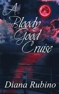 Bloody Good Cruise