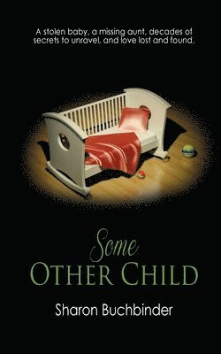 Sharon Buchbinder - Some Other Child, Häftad