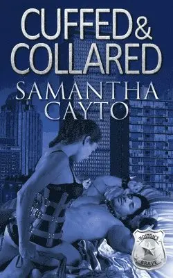 Samantha Cayto - Cuffed & Collared, Häftad. Tillgänglighet: Lägg i varukorg
