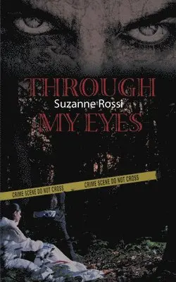Suzanne Rossi - Through My Eyes, Häftad. Tillgänglighet: Lägg i varukorg