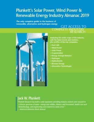 Jack W. Plunkett - Plunkett's Solar Power, Wind Power & Renewable Energy Industry Almanac 2019, Häftad