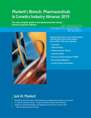 Jack W. Plunkett - Plunkett's Biotech, Pharmaceuticals & Genetics Industry Almanac 2019, Häftad