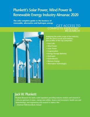 Jack W. Plunkett - Plunkett's Solar Power, Wind Power & Renewable Energy Industry Almanac 2020, Häftad