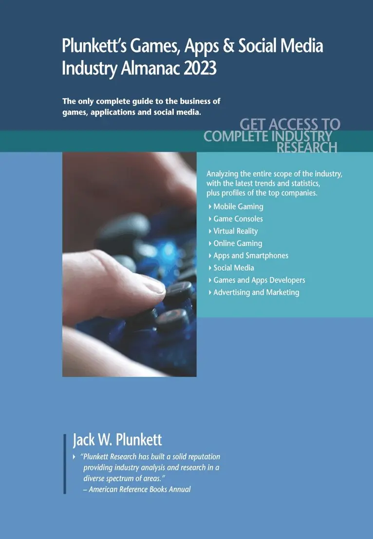 Plunkett's Games, Apps & Social Media Industry Almanac 2023
