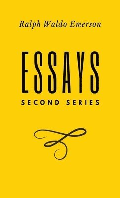 Ralph Waldo Emerson - Essays, Inbunden