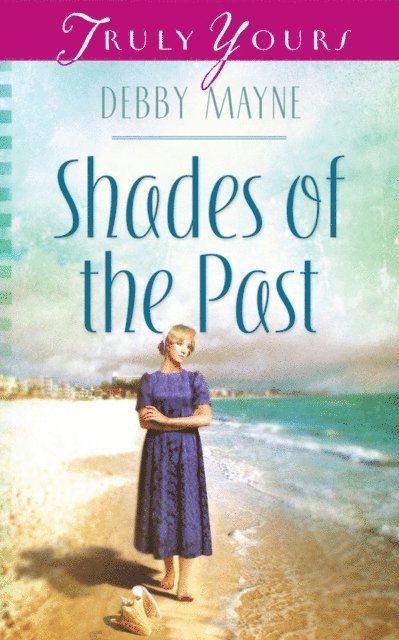 Debby Mayne - Shades of the Past, E-bok