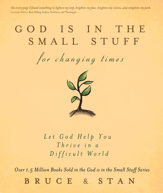 Stan Jantz, Bruce Bickel - God Is in the Small Stuff for Changing Times, E-bok