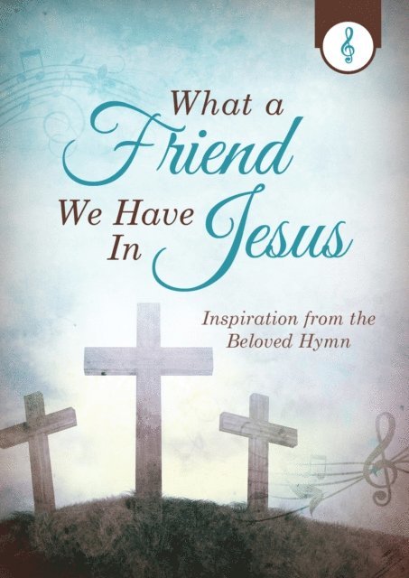Emily Biggers - What a Friend We Have in Jesus, E-bok