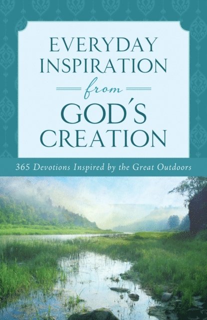 Barbour Publishing - Everyday Inspiration from God's Creation, E-bok