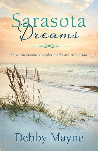 Debby Mayne - Sarasota Dreams, E-bok