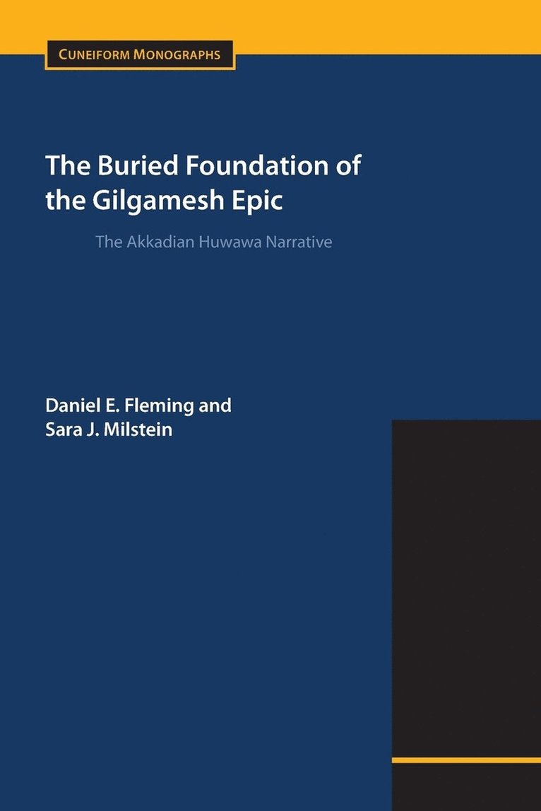 Daniel E Fleming, Sara J Milstein - Buried Foundation of the Gilgamesh Epic, Häftad. Tillgänglighet: Lägg i varukorg