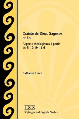 Katharina Lentz - Crainte de Dieu, Sagesse et Loi, Häftad. Tillgänglighet: Lägg i varukorg