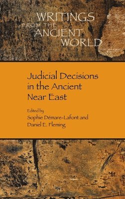 Sophie Démare-LaFont, Daniel E. Fleming - Judicial Decisions in the Ancient Near East, Inbunden. Tillgänglighet: Lägg i varukorg