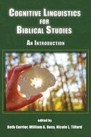 Beth Currier, William a Ross, Nicole L Tilford - Cognitive Linguistics for Biblical Studies, Häftad. Tillgänglighet: Lägg i varukorg