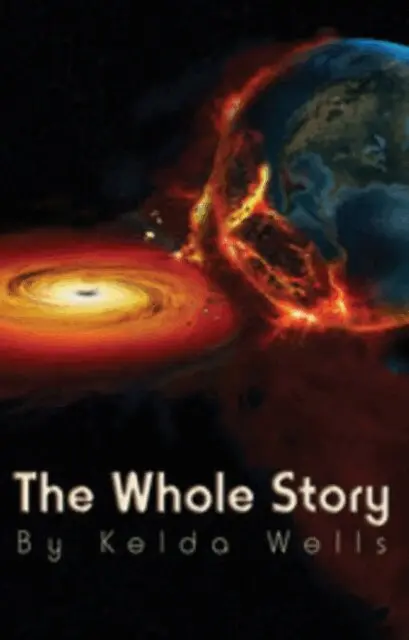 Kelda Wells - Whole Story, E-bok. Tillgänglighet: Lägg i varukorg