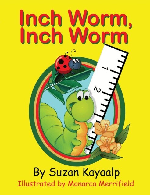 Inch Worm Inch Worm