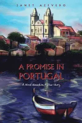 Janet Azevedo - Promise in Portugal, Häftad. Tillgänglighet: Lägg i varukorg