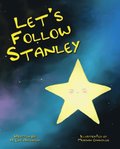 Let's Follow Stanley