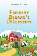 Farmer Brown's Dilemma