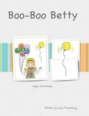 Jean Sederberg - Boo-Boo Betty, Inbunden. Tillgänglighet: Lägg i varukorg