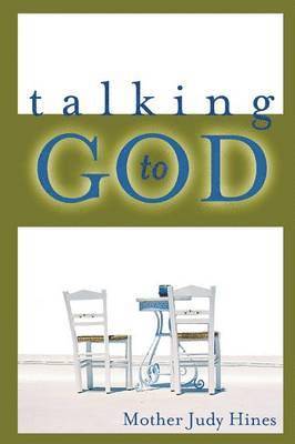 Mother Judy Hines - Talking to God, Häftad