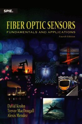 Alexis Mendez, David A. Krohn, Trevor W. MacDougall - Fiber Optic Sensors, Inbunden