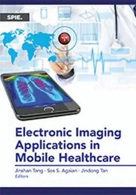 Sos S. Agaian, Jinshan Tang, Jindong Tan - Electronic Imaging Applications in Mobile Healthcare, Häftad. Tillgänglighet: Tillfälligt slut
