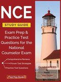 NCE Study Guide: Exam Prep & Practice Test Questions for the National Counselor Exam