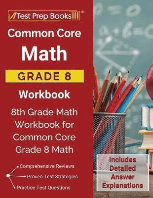 Test Prep Books - Common Core Math Grade 8 Workbook, Häftad. Tillgänglighet: Lägg i varukorg