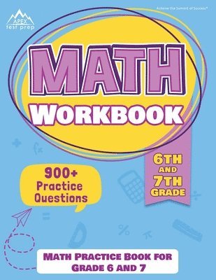Apex Test Prep - 6th and 7th Grade Math Workbook, Häftad. Tillgänglighet: Lägg i varukorg