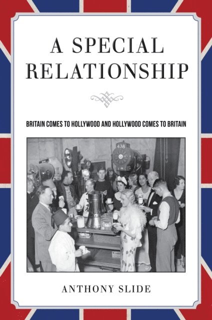 Anthony Slide - Special Relationship, E-bok