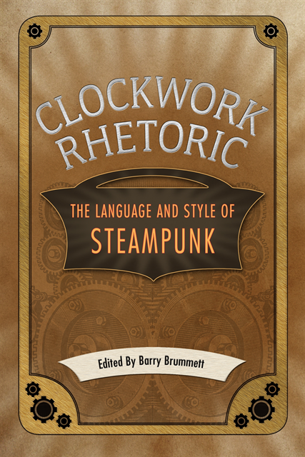Barry Brummett - Clockwork Rhetoric, E-bok