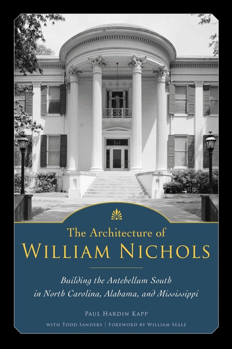 Paul Hardin Kapp - Architecture of William Nichols, Inbunden. Tillgänglighet: Tillfälligt slut