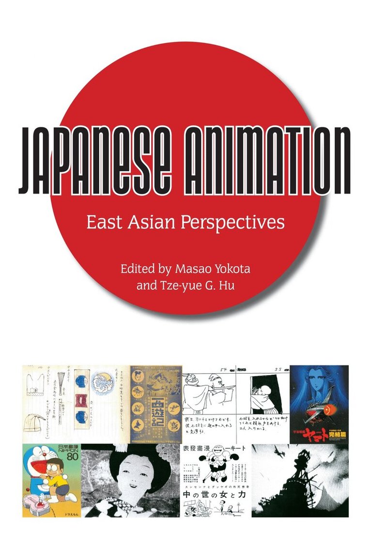 Masao Yokota, Tze-yue G. Hu - Japanese Animation, Häftad