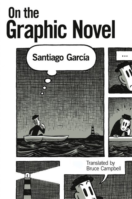 Santiago Garcia - On the Graphic Novel, E-bok
