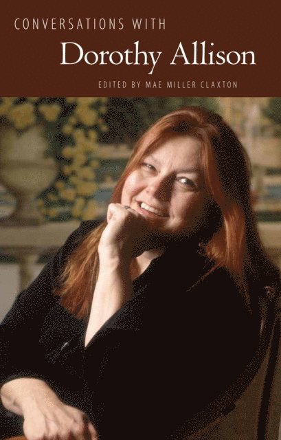 Mae Miller Claxton - Conversations with Dorothy Allison, E-bok