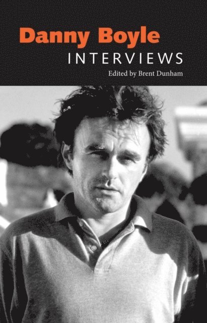 Brent Dunham - Danny Boyle, E-bok