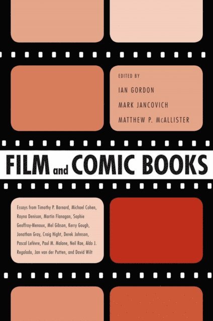 Matthew P. McAllister, Mark Jancovich, Ian Gordon - Film and Comic Books, E-bok