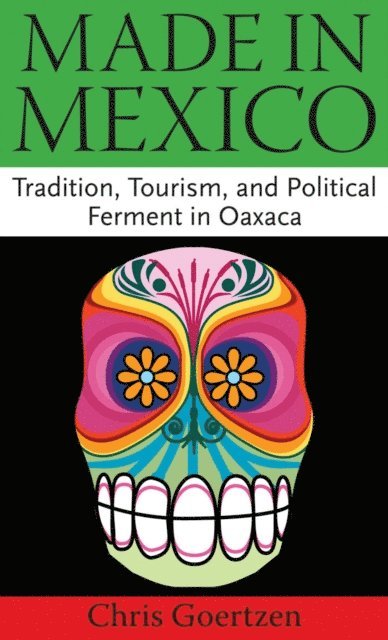 Chris Goertzen - Made in Mexico, E-bok