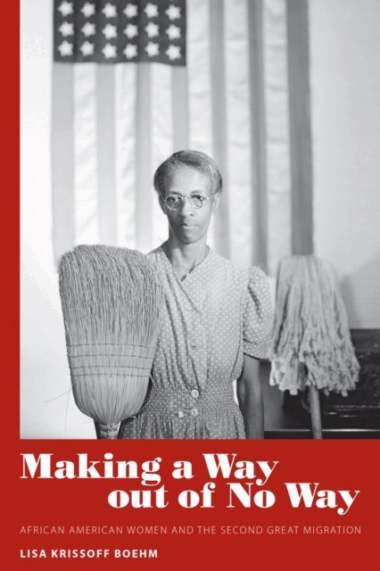Lisa Krissoff Boehm - Making a Way out of No Way, E-bok