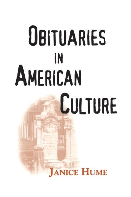 Janice Hume - Obituaries in American Culture, E-bok