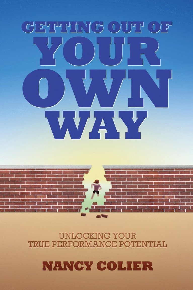 Nancy Colier - Getting Out of Your Own Way, Häftad