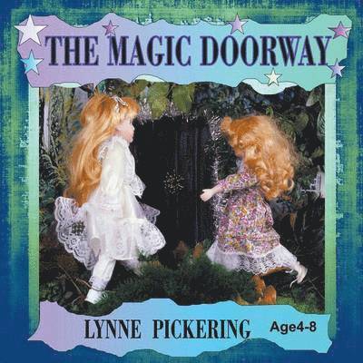 Lynne Pickering - Magic Doorway, Häftad. Tillgänglighet: Lägg i varukorg