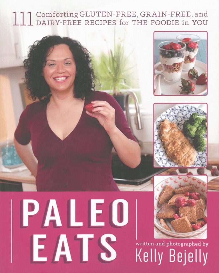Kelly Bejelly - Paleo Eats, Häftad
