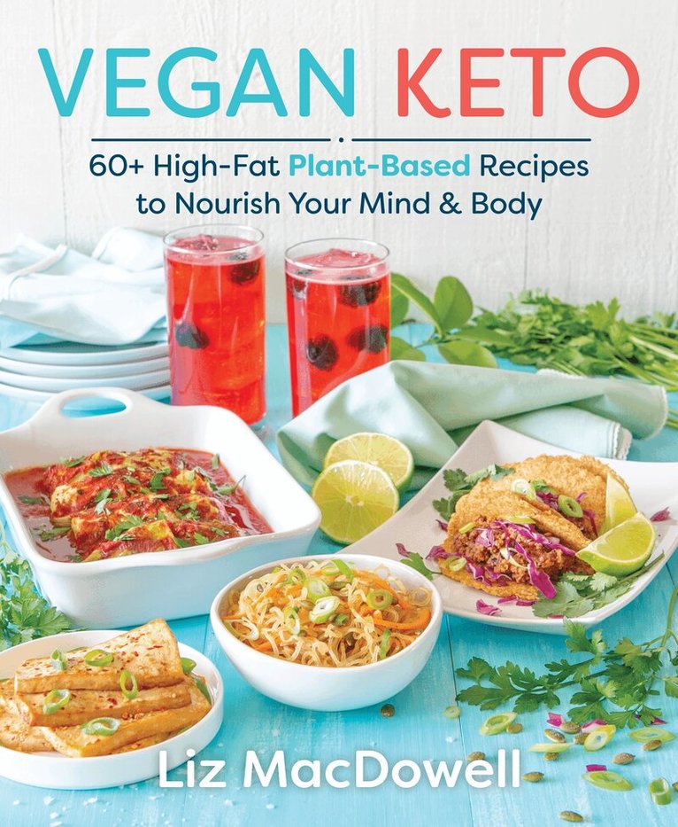 Liz MacDowell - Vegan Keto, Häftad